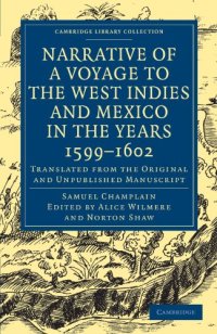 cover of the book Narrative of a Voyage to the West Indies and Mexico in the Years 1599–1602: Translated from the Original and Unpublished Manuscript