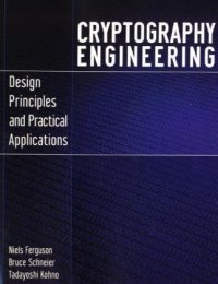 cover of the book Cryptography Engineering: Design Principles and Practical Applications