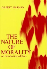 cover of the book The Nature of Morality: An Introduction to Ethics