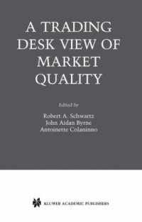 cover of the book A trading desk's view of market quality