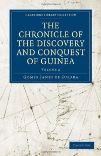 cover of the book The Chronicle of the Discovery and Conquest of Guinea