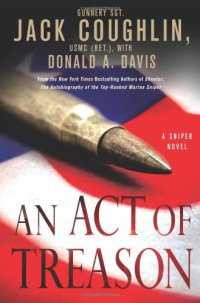 cover of the book An Act of Treason (Kyle Swanson Sniper Novels)