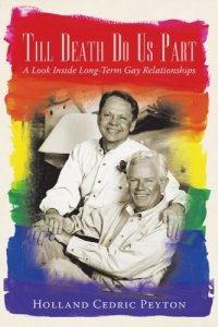 cover of the book Till Death Do Us Part: A Look Inside Long-Term Gay Relationships