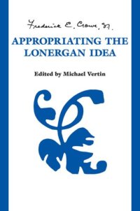 cover of the book Appropriating the Lonergan Idea