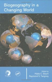 cover of the book Biogeography in a Changing World (Systematics Association Special Volumes)