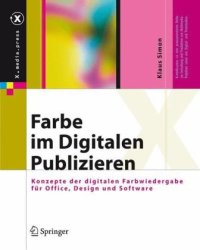 cover of the book Farbe im Digitalen Publizieren: Konzepte der digitalen Farbwiedergabe für Office, Design und Software