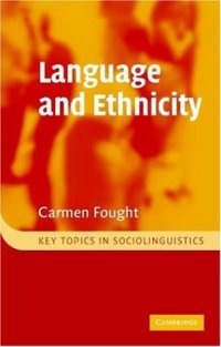 cover of the book Language and Ethnicity (Key Topics in Sociolinguistics)