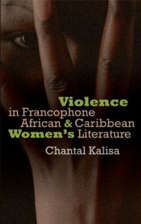 cover of the book Violence in Francophone African & Caribbean women's literature