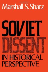 cover of the book Soviet Dissent in Historical Perspective