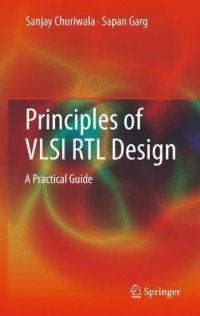 cover of the book Principles of VLSI RTL Design: A Practical Guide