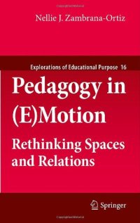 cover of the book Pedagogy in (E)Motion: Rethinking Spaces and Relations