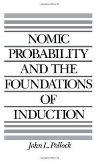 cover of the book Nomic Probability and the Foundations of Induction