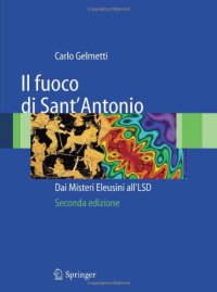 cover of the book Il fuoco di Sant’ Antonio: Dai Misteri Eleusini all’LSD