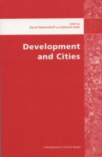 cover of the book Development and Cities: Essays from Development in Practice (Development in Practice)