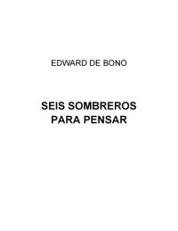 cover of the book Seis sombreros para pensar