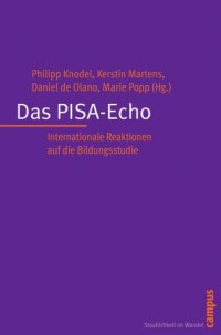 cover of the book Das PISA-Echo: Internationale Reaktionen auf die Bildungsstudie (Staatlichkeit im Wandel)