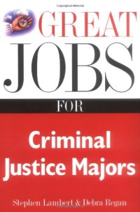 cover of the book Great jobs for criminal justice majors