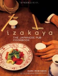 cover of the book Izakaya: The Japanese Pub Cookbook