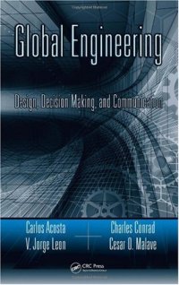 cover of the book Global Engineering: Design, Decision Making, and Communication (Industrial Innovation)