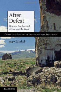 cover of the book After Defeat: How the East Learned to Live with the West