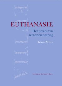 cover of the book Euthanasie: het proces van rechtsverandering