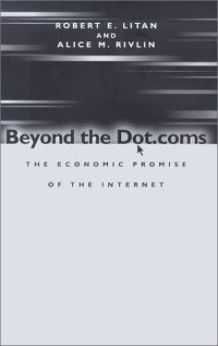 cover of the book Beyond the dot.coms: the economic promise of the Internet