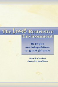 cover of the book The least restrictive environment: its origins and interpretations in special education