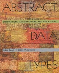 cover of the book Abstract data types: specifications, implementations, and applications