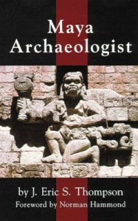 cover of the book Maya archaelogist