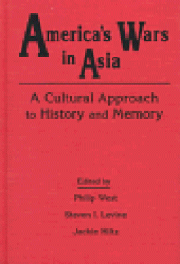 cover of the book America's wars in Asia: a cultural approach to history and memory