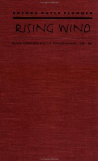 cover of the book Rising wind: Black Americans and U.S. foreign affairs, 1935-1960