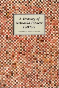 cover of the book A Treasury of Nebraska Pioneer Folklore