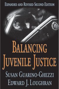 cover of the book Balancing Juvenile Justice