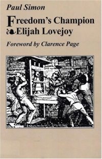 cover of the book Freedom's champion--Elijah Lovejoy