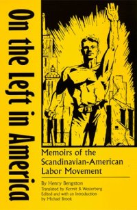 cover of the book On the left in America: memoirs of the Scandinavian-American labor movement