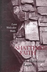 cover of the book Shattered faith: a Holocaust legacy