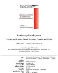 cover of the book Leadership development: programs and practices, future directions, examples and models : a report