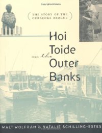 cover of the book Hoi toide on the Outer Banks: the story of the Ocracoke brogue