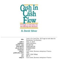 cover of the book Cash in on cash flow: 50 tough-as-nails ideas for revitalizing your business