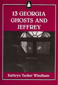 cover of the book 13 Georgia Ghosts and Jeffrey