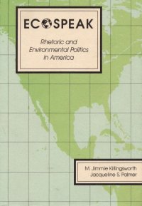 cover of the book Ecospeak: rhetoric and environmental politics in America