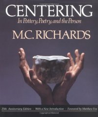 cover of the book Centering in pottery, poetry, and the person