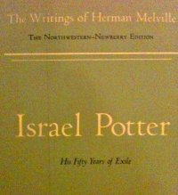 cover of the book Israel Potter: His Fifty Years of Exile, Volume Eight, Scholarly Edition