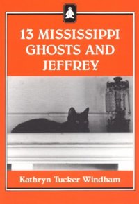 cover of the book 13 Mississippi Ghosts and Jeffrey