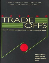 cover of the book Beyond tradeoffs: market reforms and equitable growth in Latin America