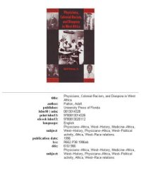 cover of the book Physicians, colonial racism, and diaspora in West Africa