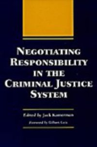 cover of the book Negotiating responsibility in the criminal justice system