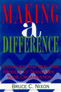 cover of the book Making a difference: strategies and tools for transforming your organization