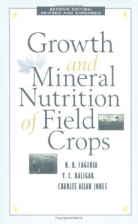 cover of the book Growth and mineral nutrition of field crops