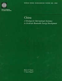 cover of the book China: a strategy for international assistance to accelerate renewable energy development, Parts 63-388